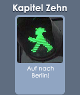 Kapitel 10 • Auf nach Berlin!