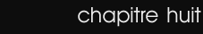 chapitre huit