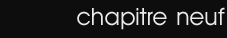 chapitre neuf
