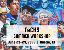 Mural from Chicago with hispanic graduatses, nurses, construction workers and white overlay with text "TeCHS Summer Workshop, June 23-24, 2022 | Austin , TX"